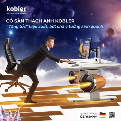 CÓ SÀN THẠCH ANH KOBLER - TĂNG TỐC HIỆU SUẤT, BỨT PHÁ Ý TƯỞNG KINH DOANH